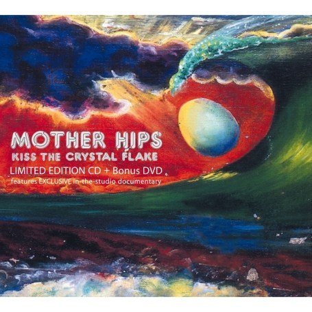 Cover for Mother Hips · Kiss the Crystal Flake (CD) (2007)