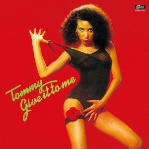 Cover for Tommy · Give It to Me +3 (CD) [Japan Import edition] (2015)