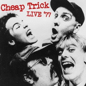 Cover for Cheap Trick · Live' 77 (CD) [Japan Import edition] (2021)