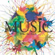 Cover for Who the Bitch · Music (CD) [Japan Import edition] (2014)