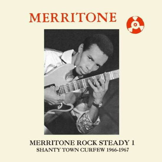 Cover for Merritone Rock Steady 1: Shanty Town Curfew / Var (CD) [Japan Import edition] (2017)