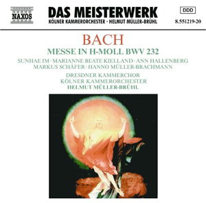 BACH: Messe in h-moll BWV 232 - Müller-brühl,helmut / Kko - Musiikki - Naxos - 4891030512191 - maanantai 24. toukokuuta 2004