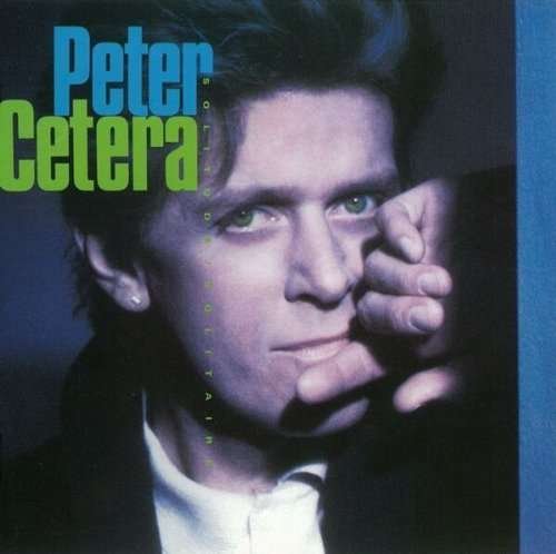 Cover for Peter Cetera · Solitudo / Solitaire (CD) [Remastered edition] (2010)