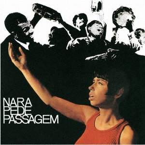 Nara Pede Passagem - Nara Leao - Musik - UNIVERSAL - 4988031428191 - 30 juli 2021