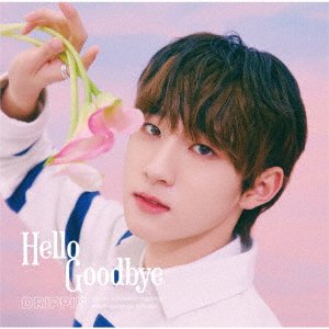 Cover for Drippin · Hello Goodbye (CD) [Japan Import edition] (2023)