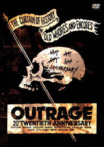 Cover for Outrage · The Curtain of History-old Whod Encores (MDVD) [Japan Import edition] (2007)