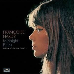 Cover for Francoise Hardy · Midnight Blues: Paris * London * 1968-72 (CD) [Japan Import edition] (2013)