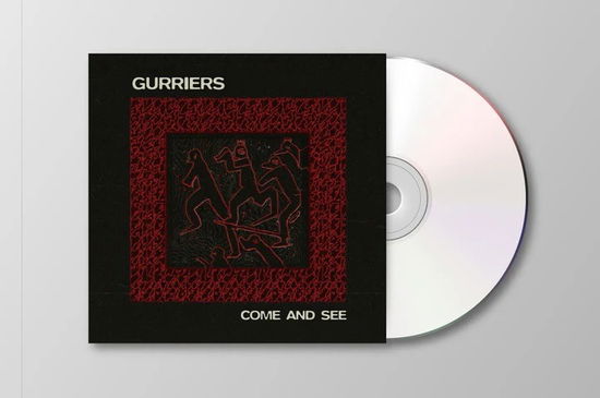 Cover for Gurriers · Come And See (CD) (2024)