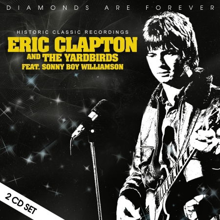 Cover for Eric Clapton &amp; the Yardbirds · Diamonds Are Forever (CD) (2019)