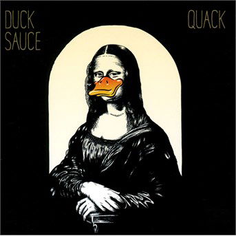 Cover for Duck Sauce · Quack (CD) (2018)