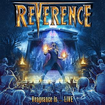 Vengeance Is… Live - Reverence - Música - ROCK OF ANGELS - 5200123662191 - 14 de dezembro de 2018