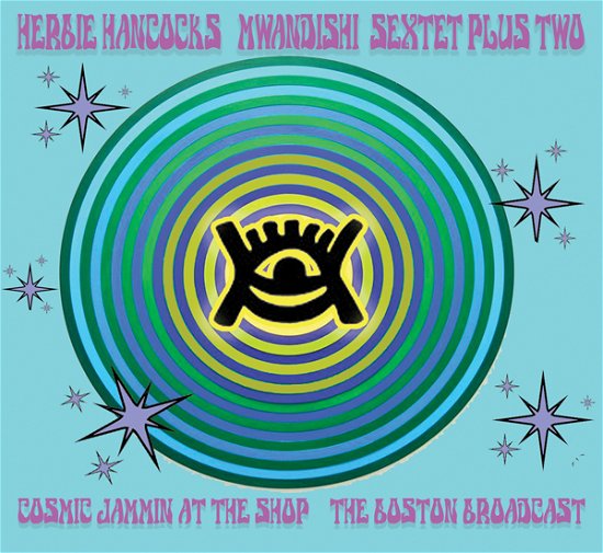 Cover for Hancock  Herbie Mwandishi Sex · Cosmic Jammin at the Shop 73b (CD) (2022)