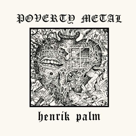 Poverty Metal - Henrik Palm - Musik - SVART RECORDS - 6430077091191 - 16. oktober 2020