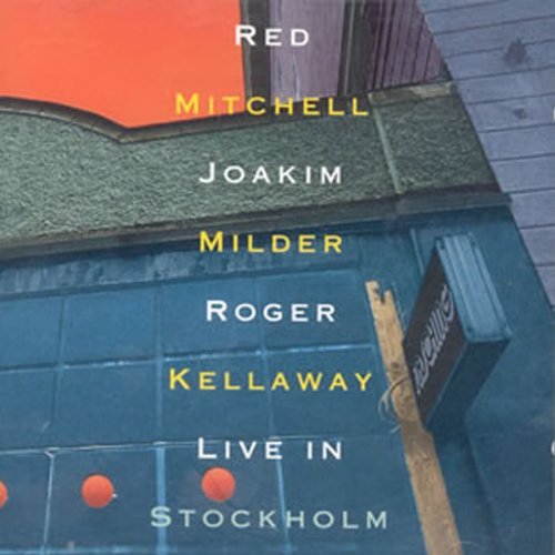 Cover for Mitchell Milder Kellaway · Live in Stockholm (CD) (1994)