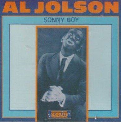 Sonny Boy - Jolson Al - Musikk - STARLITE - 8004883510191 - 19. august 1988