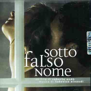 Sotto Falso Nome - Ludovico Einaudi - Music - PONDEROSA MUSIC & ART - 8030482000191 - June 30, 2006
