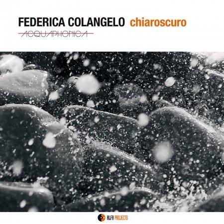 Cover for Federica Colangelo · Chiaroscuro (CD) (2016)