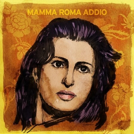 Mamma Roma Addio - Various Artists - Musik - GOODFELLAS - 8033706217191 - 
