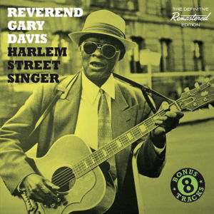 Cover for Gary -reverend- Davis · Harlem Street Singer (CD) (2016)