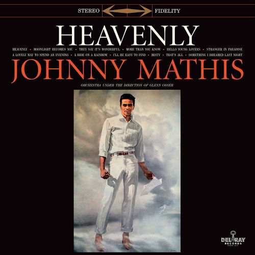 Heavenly - Johnny Mathis - Muziek - DEL RAY RECORDS - 8436563181191 - 2 februari 2018