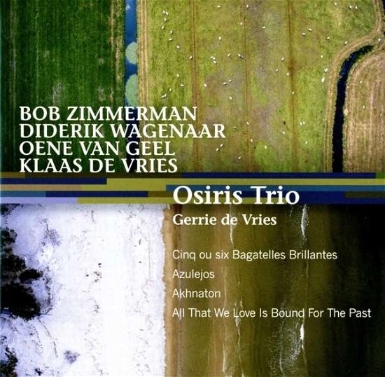Cover for Osiris Trio / De Vries / Gerrie Soprano · Zimmerman / Wagenaar / Van Geel / De Vries: Bagatelles / Azulejos / Aknathon (CD) (2018)