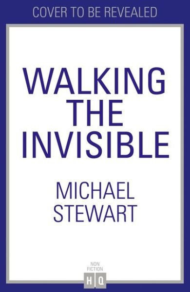 Cover for Michael Stewart · Walking The Invisible (Paperback Book) (2021)