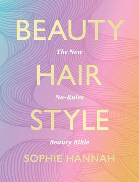 Cover for Sophie Hannah · Beauty, Hair, Style (Innbunden bok) (2023)