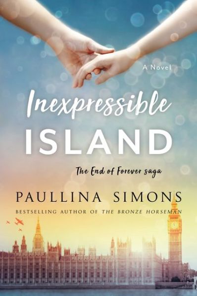 Cover for Paullina Simons · Inexpressible Island - End of Forever Saga (Paperback Book) (2019)