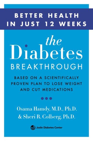 Cover for Hamdy, Osama, MD, PhD. · The Diabetes Breakthrough: Based on a Scientifically Proven Plan to Reverse Diabetes through Weight Loss (Paperback Book) (2023)