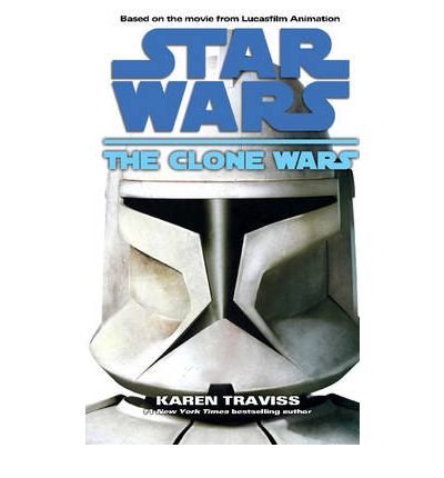 Cover for Karen Traviss · Star Wars: The Clone Wars - Star Wars (Paperback Book) (2009)