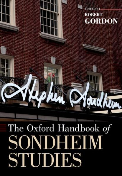 Cover for Robert Gordon · The Oxford Handbook of Sondheim Studies - Oxford Handbooks (Paperback Book) (2015)