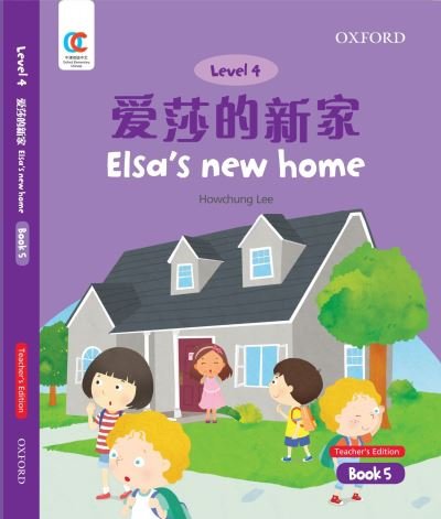 Cover for Howchung Lee · Elsa's New Home - OEC Level 4 Student's Book (Paperback Book) [Teacher's edition] (2021)