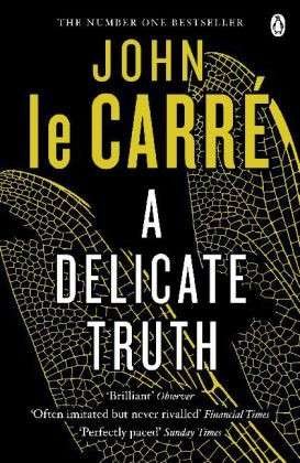Cover for John le Carré · A Delicate Truth (Pocketbok) (2014)