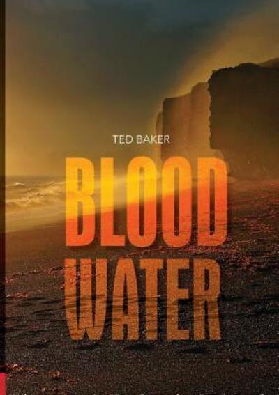 Cover for Ted Baker · Blood Water (Paperback Book) (2017)