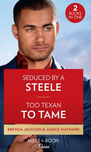 Cover for Brenda Jackson · Seduced By A Steele / Too Texan To Tame: Seduced by a Steele / Too Texan to Tame (Texas Cattleman's Club: Inheritance) (Paperback Book) (2020)