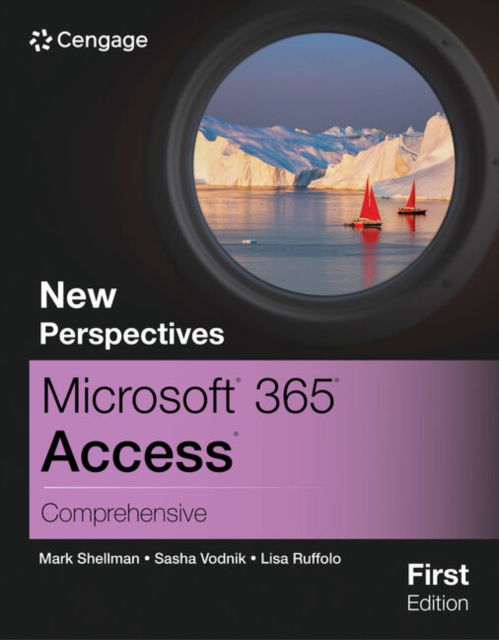 New Perspectives MicrosoftA® 365A® AccessA® Comprehensive, First Edition - - Books - Cengage Learning, Inc - 9780357882191 - August 20, 2024