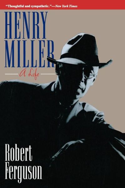 Cover for R Ferguson · Henry Miller - A Life (Paperback Book) (1993)