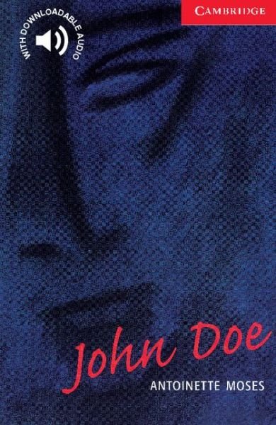 Cover for Antoinette Moses · John Doe Level 1 - Cambridge English Readers (Paperback Bog) (1999)