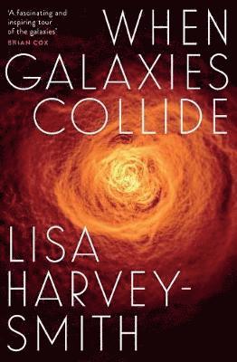 Cover for Lisa Harvey-Smith · When Galaxies Collide (Paperback Book) (2018)