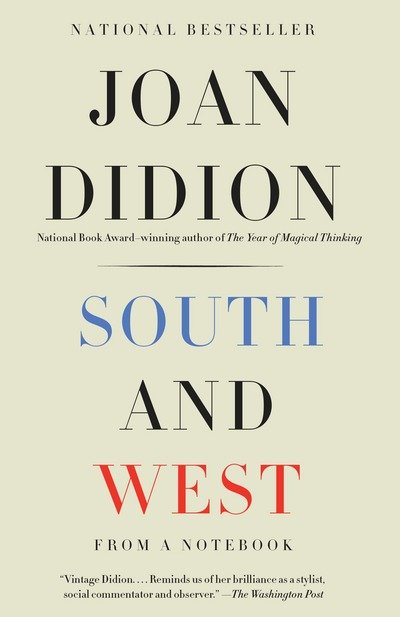 Cover for Joan Didion · South and West: From a Notebook - Vintage International (Paperback Book) (2018)
