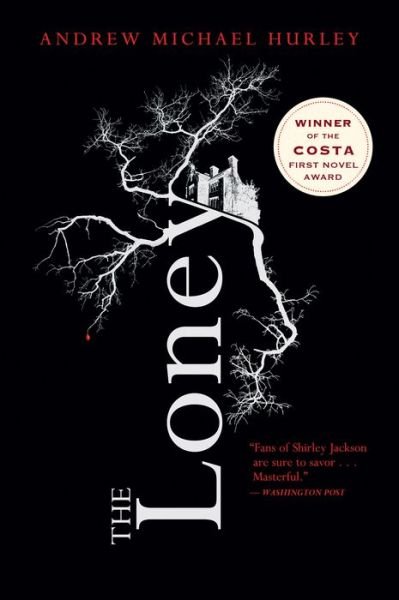Cover for Andrew Michael Hurley · Loney (Book) (2017)