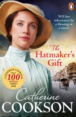 Cover for Catherine Cookson · The Hatmaker’s Gift (Paperback Book) (2022)