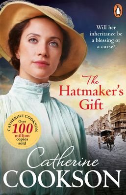 Cover for Catherine Cookson · The Hatmaker’s Gift (Pocketbok) (2022)