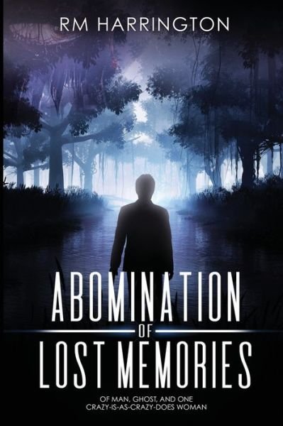 Cover for Rm Harrington · Abominations of Lost Memories (Bok) (2022)