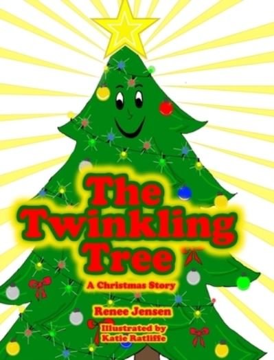 Cover for Renee Jensen · The Twinkling Tree (Inbunden Bok) (2021)