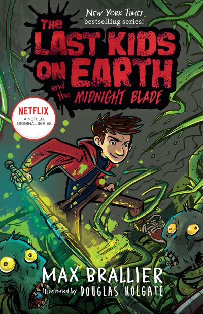 The Last Kids on Earth and the Midnight Blade - The Last Kids on Earth - Max Brallier - Bücher - Penguin Young Readers Group - 9780593527191 - 26. Oktober 2021