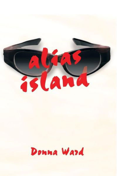 Cover for Donna Ward · Alias Island (Mark Oberlin Mysteries) (Paperback Book) (2000)