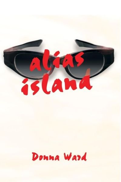 Cover for Donna Ward · Alias Island (Mark Oberlin Mysteries) (Paperback Bog) (2000)