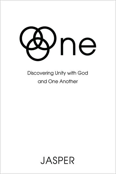 Cover for Jasper · One: Discovering Unity with God and One Another (Inbunden Bok) (2008)