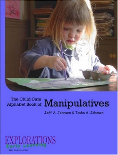 Cover for Jeff A. Johnson · The Child Care Alphabet Book of Manipulatives (Paperback Bog) (2007)